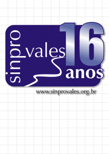 SINPROVALES - 16 ANOS DE EXISTÊNCIA EM PROL DOS DIREITOS DOS PROFESSORES